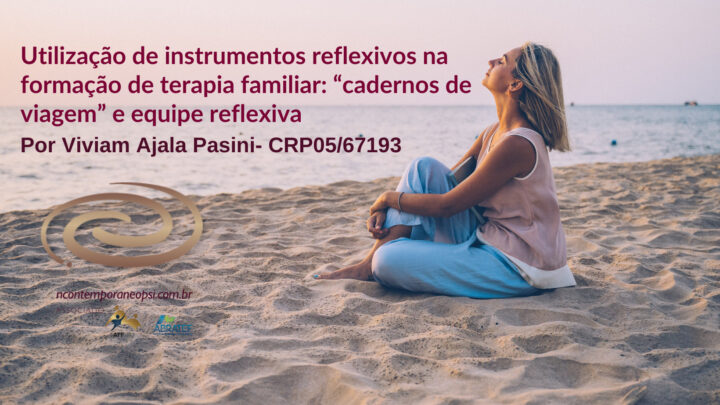 Utilização de instrumentos reflexivos na formação de terapia familiar